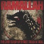 The Last Gasp of Street Rock 'N' Roll (Explicit)