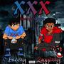 XXX (feat. C Breezy & Danger8) [Explicit]