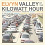 Valley of the Kilowatt Hour