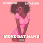 Move Dat Hand (Explicit)