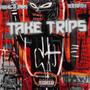 Take Trips (Explicit)