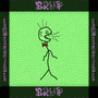 Brup (Explicit)