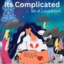 It's Complicated (feat. Dopeboyzmuzic)