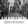 Ó Zé Olha o Balão