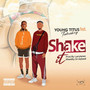 Shake It (Explicit)