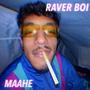 RAVER BOI EP