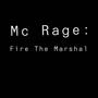 Fire The Marshal (Explicit)