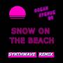 Snow On The Beach (Synthwave Remix)