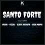 Santo Forte (Explicit)