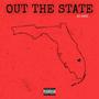 Out The State (Explicit)