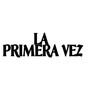 La Primera Vez