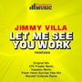 Let Me See You Work (Remixes)