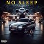 No Sleep (Explicit)