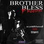 Brother Bless Freestyle