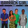 Barrack Girl (feat. J R & Mr Ab)