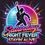 Saturday Night Fever Movie Soundtrack/Theme Song - Stayin Alive