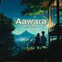 Aawara (feat. Satvik Vishwakarma)