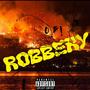 Robbery (Explicit)