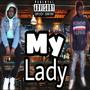 My Lady (Explicit)