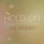 Hold On (Remixes)