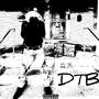 DTB (feat. AB) [Explicit]