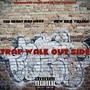 Trap walk Out Side (Explicit)