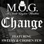 Change (feat. Sweesy & Chosen Few)