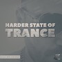 Harder State of Trance