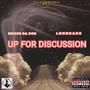 Up For Discussion (Explicit)