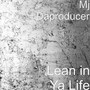 Lean in Ya Life (Explicit)