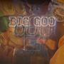 Big Goo 2 (Explicit)