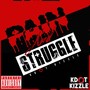 Pain and Struggle (Explicit)