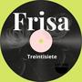 Frisa (feat. Treintisiete)