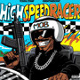 High Speed Racer (Explicit)