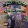 Dejar de sentir (feat. Ramao & Dask)