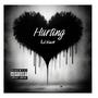 Hurting (Explicit)