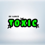 Toxic