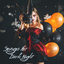 Songs for Dark Night: Background Horrifying Music for Halloween Costume Party, Halloween Tricks