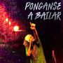 Ponganse a Bailar