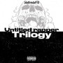 Untitled Rapper Trilogy (Explicit)