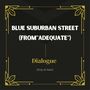 Blue Suburban Street (From 