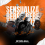 SENSUALIZA BEBE (Explicit)