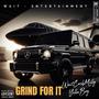 Grind For It (feat. YellaBoy) [Explicit]