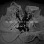 Nothing But The Worst (Explicit)