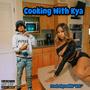 Cooking with Kya (Explicit)