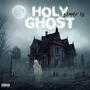 Holy Ghost (Explicit)