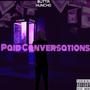 Paid Conversations (Explicit)