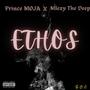 ETHOS ×Prince Moja