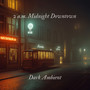 2 a.m. Midnight Downtown / Dark Ambient