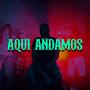 Aqui andamos (feat. Chap Cr) [Explicit]